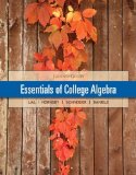 Essentials of College Algebra:   2014 9780321912251 Front Cover