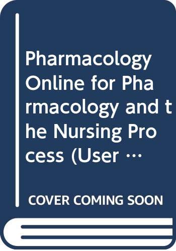 Pharmacology and the Nursing Process  5th 2007 9780323046251 Front Cover