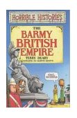 The Barmy British Empire (Horrible Histories) N/A 9780439992251 Front Cover