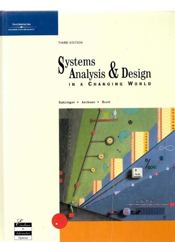 Systems Analysis and Design in a Changing World  3rd 2004 9780619213251 Front Cover