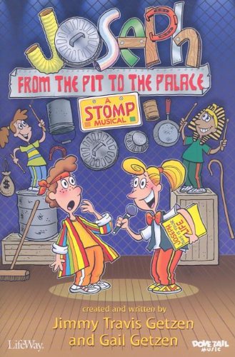 Joseph from the Pit to the Palace : A Stomp Musical N/A 9780633198251 Front Cover