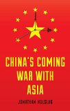 China's Coming War with Asia   2015 9780745688251 Front Cover