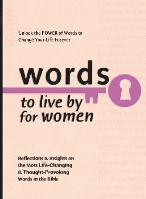 Words to Live by for Women   2004 (Reprint) 9780764229251 Front Cover