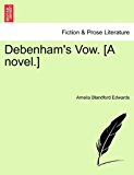 Debenham's Vow [A Novel ] N/A 9781241581251 Front Cover