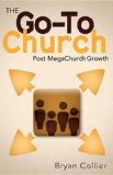 Go-To Church Post MegaChurch Growth N/A 9781426753251 Front Cover