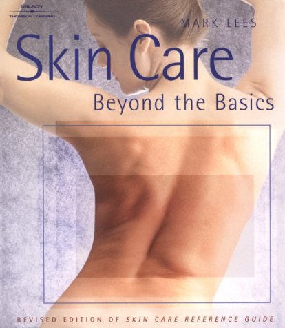 Skin Care Beyond the Basics 2nd 2001 9781562536251 Front Cover
