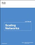 Scaling Networks Lab Manual   2014 9781587133251 Front Cover