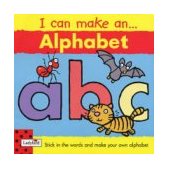 I Can Make an Alphabet N/A 9781844223251 Front Cover