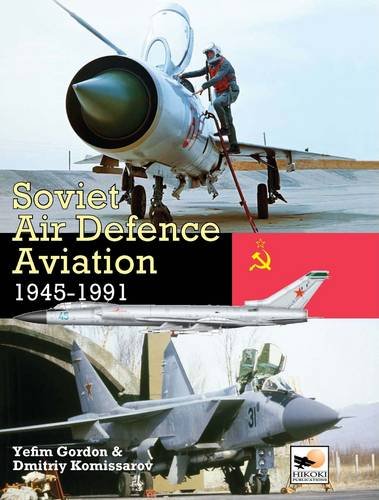 Soviet Air Defence Aviation 1945-1991   2012 9781902109251 Front Cover