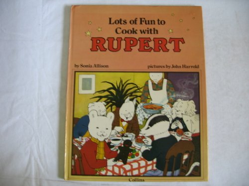 Lots of Fun to Cook with Rupert   1974 9780001033252 Front Cover