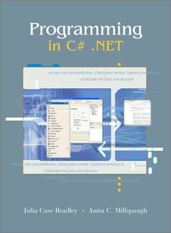 Programming C# .NET   2004 (Student Manual, Study Guide, etc.) 9780072886252 Front Cover