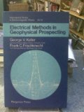 Electrical Methods in Geophysical Prospecting  N/A 9780080115252 Front Cover