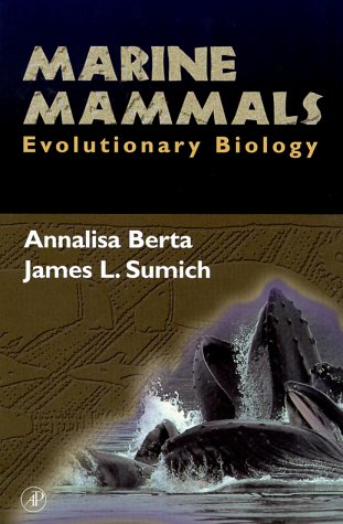 Marine Mammals Evolutionary Biology  1999 9780120932252 Front Cover