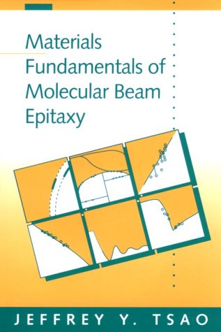 Materials Fundamentals of Molecular Beam Epitaxy   1993 9780127016252 Front Cover