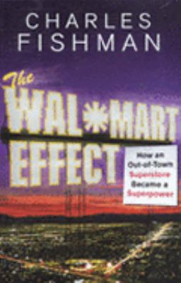 Wal-Mart Effect N/A 9780713998252 Front Cover