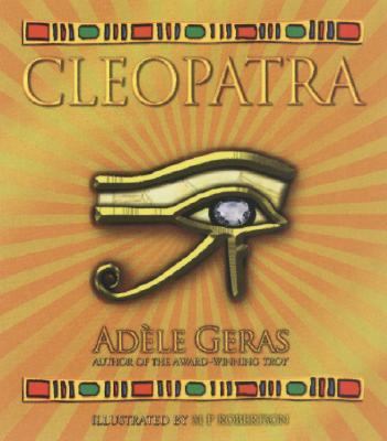Cleopatra Discover the World of Cleopatra Through the Diary of Her Handmaiden Nefret  2011 9780753460252 Front Cover