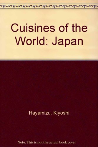 Cuisines of the World : Japan  2000 (Reprint) 9780756782252 Front Cover