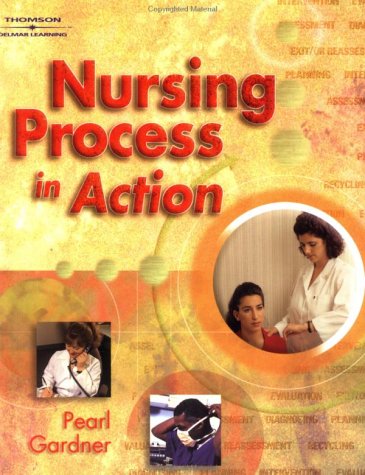 Nursing Process in Action   2003 9780766822252 Front Cover