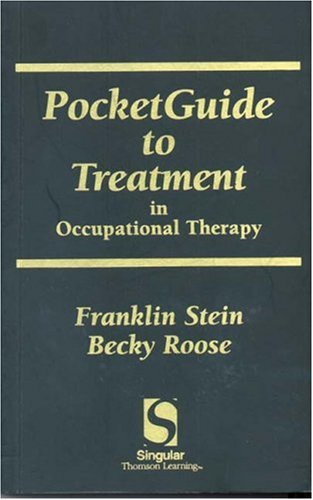 Pocket Guide to Treatment in Occupational Therapy   2000 9780769300252 Front Cover