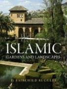 Islamic Gardens and Landscapes   2008 9780812240252 Front Cover