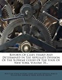 Reports of Cases Heard and Determined in the Appellate Division of the Supreme Court of the State of New York  N/A 9781277691252 Front Cover