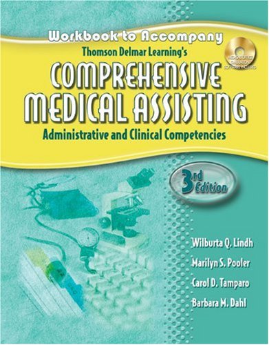 Comprehensive Medical Assisting Administrative and Clinical Competencies 3rd 2006 (Workbook) 9781401881252 Front Cover