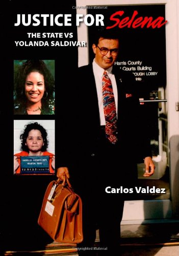 Justice for Selena The State vs Yolanda Saldivar  2005 9781412065252 Front Cover