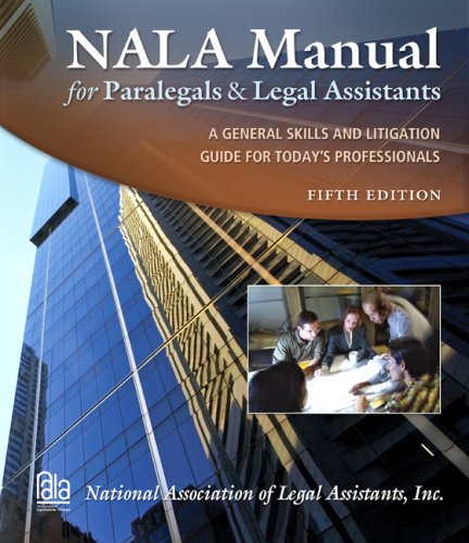 NALA Manual for Paralegals and Legal Assistants  5th 2010 9781435400252 Front Cover