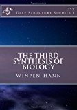 Third Synthesis of Biology Deep Structure Studies I N/A 9781466442252 Front Cover
