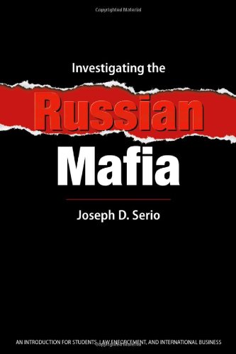 Investigating the Russian Mafia   2008 9781594602252 Front Cover
