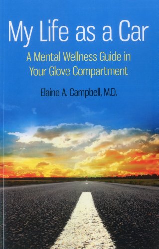 My Life As a Car A Mental Wellness Guide in Your Glove Compartment  2012 9781780991252 Front Cover