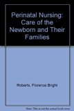 Perinatal Nursing : Care of Newborns and Their Families N/A 9780070531253 Front Cover