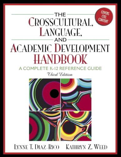 Crosscultural, Language, and Academic Development Handbook A Complete K-12 Reference Guide 3rd 2006 (Revised) 9780205443253 Front Cover