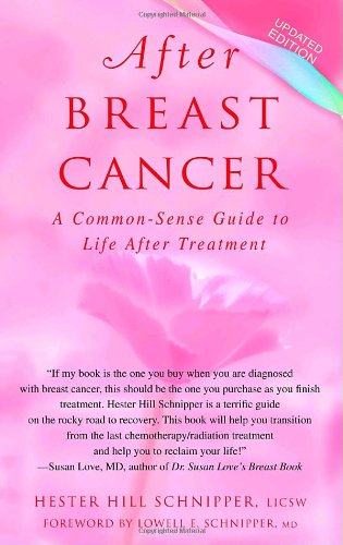 After Breast Cancer A Common-Sense Guide to Life after Treatment Revised  9780553384253 Front Cover