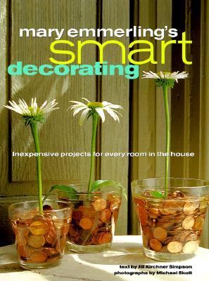 Smart Decorating Inexpensive Projects for Every Room of the House  2000 9780609603253 Front Cover