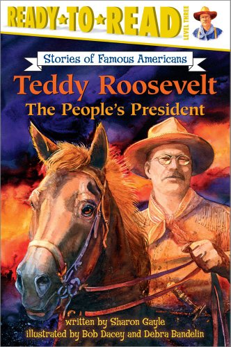 Teddy Roosevelt The People's President  2004 9780689858253 Front Cover