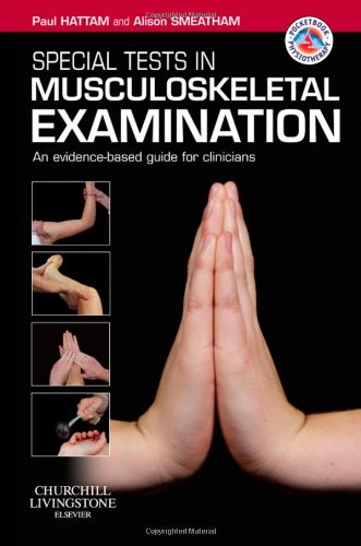 Special Tests in Musculoskeletal Examination An Evidence-Based Guide for Clinicians  2010 9780702030253 Front Cover