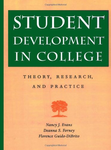 Student Development in College Theory, Research, and Practice  1998 9780787909253 Front Cover