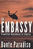 Embassy A Story of War and Diplomacy  2016 9780825308253 Front Cover