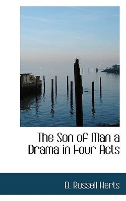 Son of Man a Drama in Four Acts  N/A 9781116579253 Front Cover