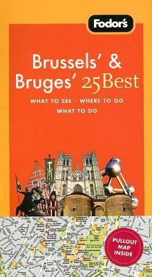 Brussels' and Bruges' 25 Best  4th 9781400018253 Front Cover
