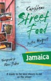 Jamaica Caribbean Street Food N/A 9781405084253 Front Cover