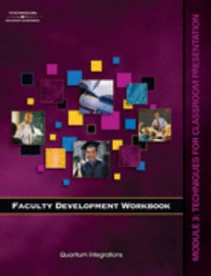 Faculty Development Techniques for Classroom Presentation  2007 9781418037253 Front Cover
