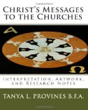 Christ's Messages to the Churches Interpretation, Artwork, and Research Notes N/A 9781451595253 Front Cover