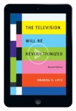 Television Will Be Revolutionized, 2nd Edition   2014 9781479865253 Front Cover