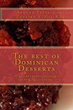 Best of Dominican Desserts 10 Traditional Desserts from Quisqueya Large Type  9781489570253 Front Cover