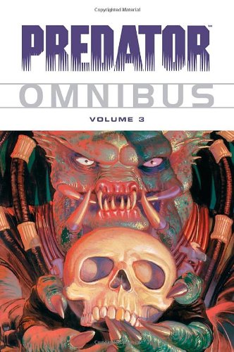 Predator Omnibus Volume 3   2008 9781593079253 Front Cover