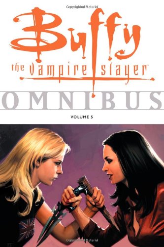 Buffy Omnibus Volume 5   2008 9781595822253 Front Cover