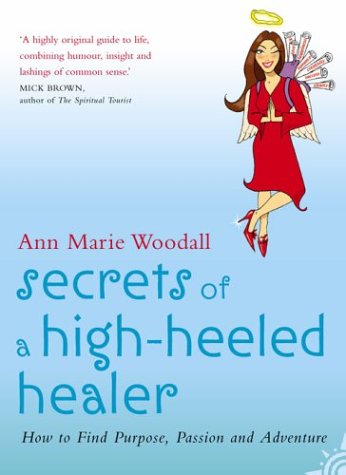 Secrets of a High-heeled Healer N/A 9780007149254 Front Cover