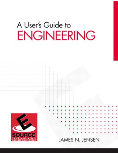 User's Guide to Engineering   2006 9780131480254 Front Cover